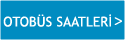 Otobüs Saatleri